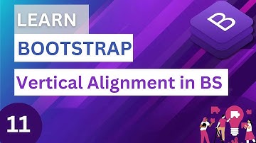 Bootstrap Vertical Alignment in detail with practical implementation