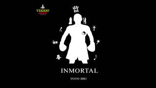 Toto Bbj Inmortal Prod.doble Ache Beats Edit.dani E.l.c