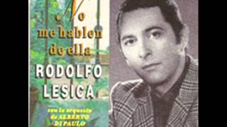Video thumbnail of "RODOLFO LESICA YO TAMBIEN ME EQUIVOQUE"