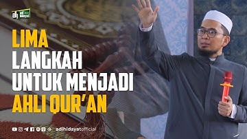 Lima Langkah Untuk Menjadi Ahli Qur