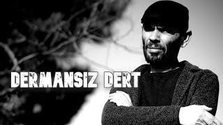 Mehmet ÇETİN '' Dermansız dert '' İlk kez !!!