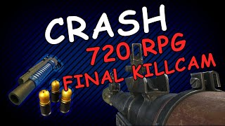 Final Killcam | 720 RPG on Crash