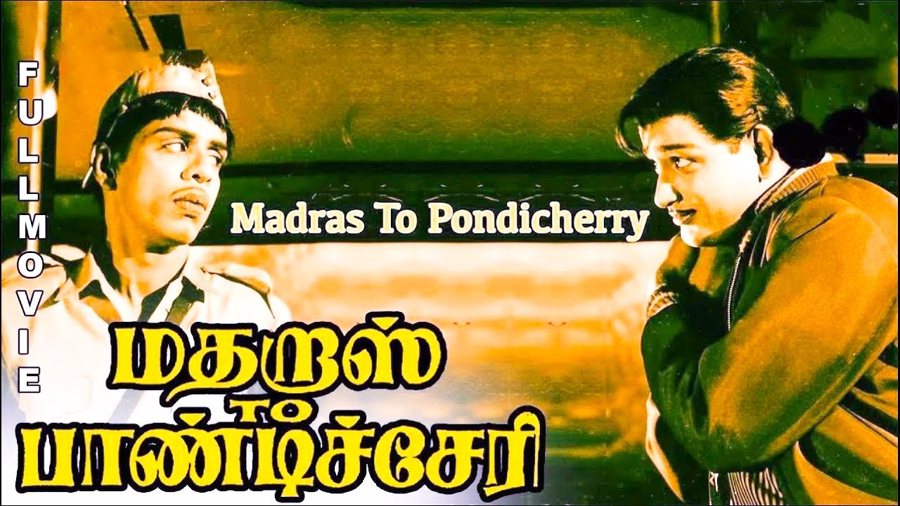 Madras to Pondicherry Full Movie HD | Nagesh | Manorama | Ravichandran ...
