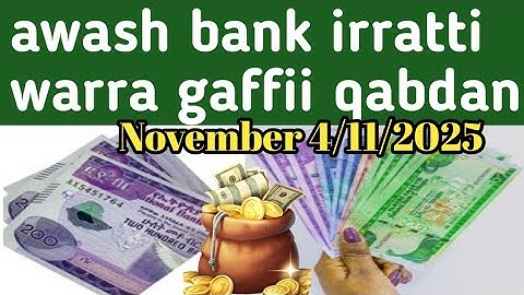 🎈awash bank voor degenen die vragen hebben🦻 Wisselkoers 4/11/2025 #kebekiofficial