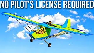 8 Aircraft you can Fly without a License PART 3