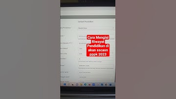 Cara Mengisi Riwayat Pendidikan Pppk#shorts #asnpppk