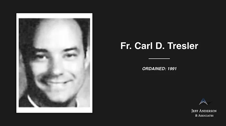 Accused Priest: Carl D. Tresler (Archdiocese of Los Angeles)