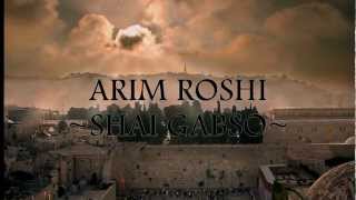 Arim Roshi ~Shai Gabso~ I Will Raise My Head (English Lyrics)