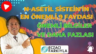 N-Asetil Sistein'in (NAC) En Önemli 9 Faydası