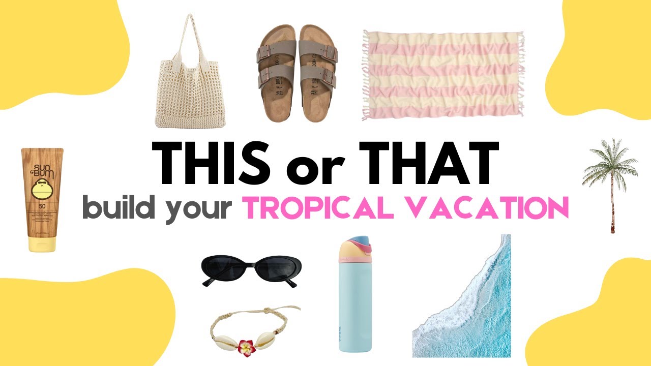 Build Your DREAM Tropical Vacation | THIS or THAT 🌊🌺🌴