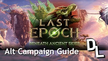 Last Epoch Alt Character Campaign Guide (Season 3)