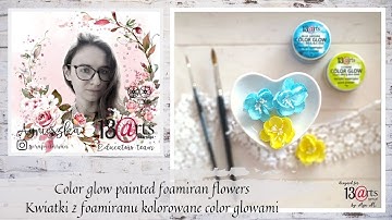 Color glow painted foamiran flowers tutorial ENG