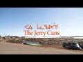 The Jerry Cans - Mamaqtuq