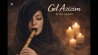Gel Azizim
