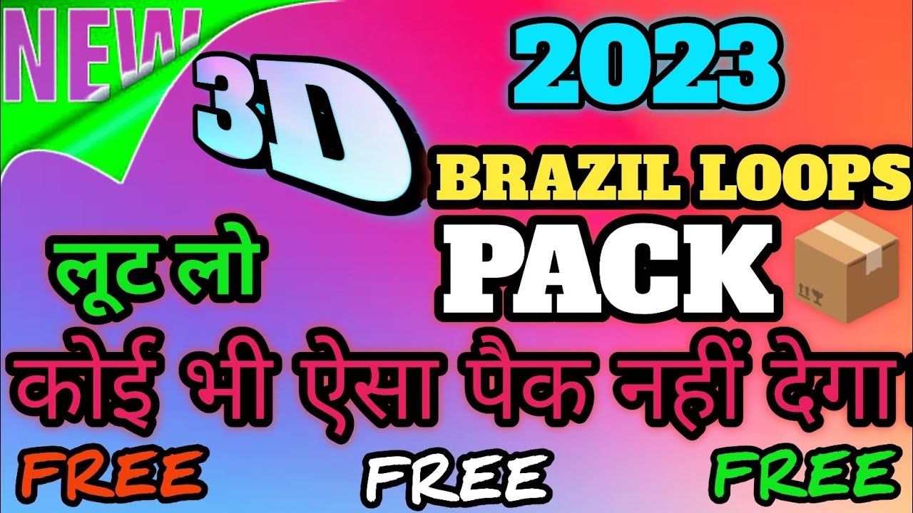 3D Brazil Loops Pack  2023 New Brazil Loops Pack Brazil Sample Break Pack  GP FLM