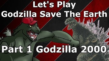 Lets Play Godzilla Save The Earth Part 1 Godzilla 2000
