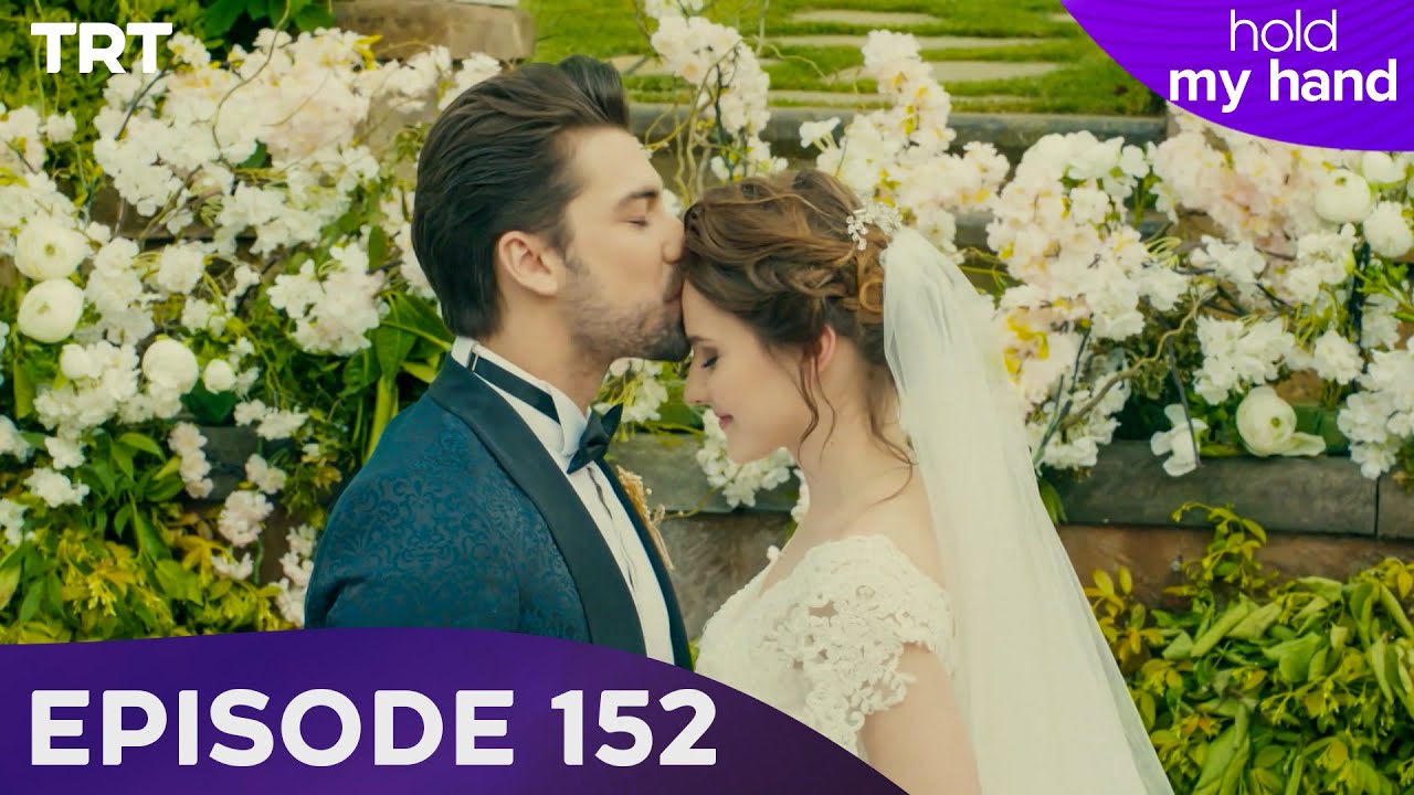 Hold My Hand - Episode 152