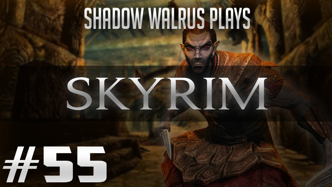 The Elder Scrolls V Skyrim The Katariah Episode 55 YouTube