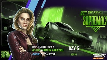 Underworld: Supremacy  Day 5  bonds | Aston Martin Valkyrie | NFS No Limits