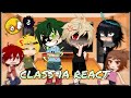 Class 1A React to Mha Tik Toks || Gacha CIub || Bnha