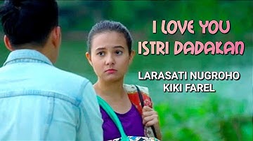 I Love You Istri Dadakan | FTV SCTV 2019