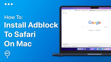 How To Install An Adblock To Safari On Mac | Easy Guide