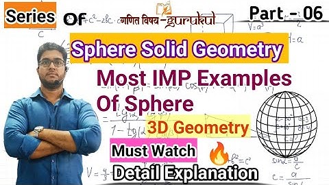 Examples Of Sphere l Analytical Solid Geometry l BSc Maths 2nd Year l 3D Geometry l