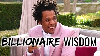 Jay Z - Billionaire Wisdom Must Watch