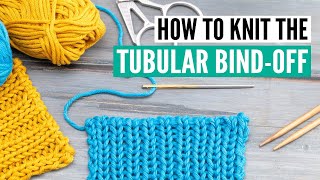 How to knit the tubular bind off  invisible edge for 1x1 rib stitch (and 2x2 rib)