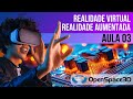 Aula 03-Curso de Realidade Virtual e Aumentada  Open Space 3D - Objeto  clicável e alteração de cor