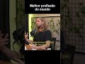 Melhor profissão do mundo! |Alberto  Lindner|