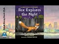 Fox Explores The Night 🦊 Bed Time Story | Read Aloud By Mr. Nick