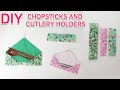 DIY chopsticks and cutlery holders/Travel Chopstick Case/휴대용 젓가락케이스만들기/수저집만들기/쉬운바느질 [JSDAILY]