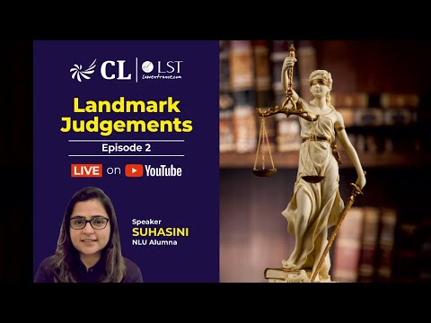 Landmark Judgements | Episode- 2 | CL- LST