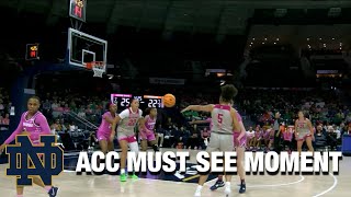 Notre Dame's Olivia Miles With A Pinpoint Dime | ACC Must See Moment