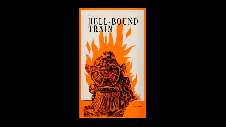 The Hell-Bound Train  - Rev Hansel Vibbert