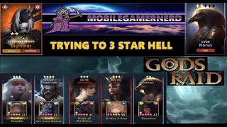 GODS RAID: Trying to 3 Star All of Hell Mode.