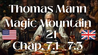 Thomas Mann: The Magic Mountain | Ep. 21 | Mynheer Peeperkorn Part 1