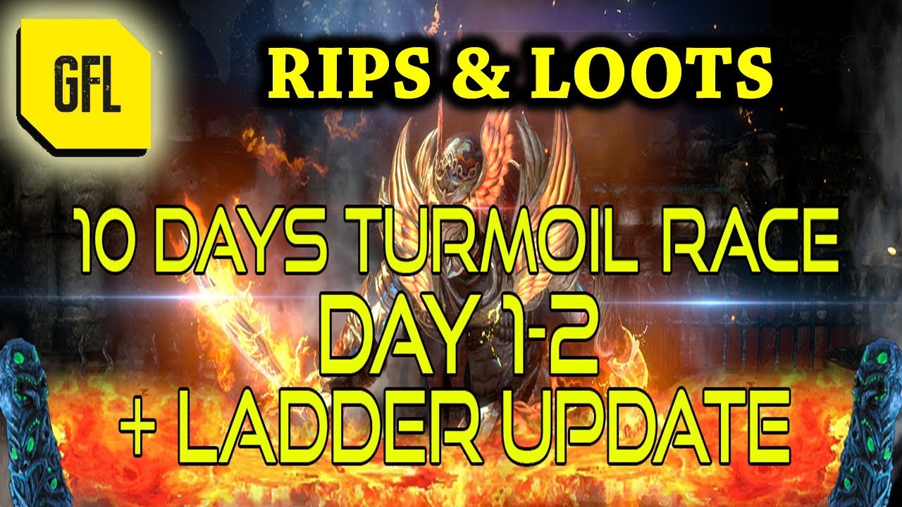 Path of Exile 3.0: 10 Days Turmoil Race DAY #1-2 Highlights and Ladder Recap