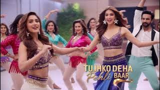 Tujhko Dekha Pehli Baar  | New Song| Item Song 2025 |Item Songs Bollywood | Item Songs | Song