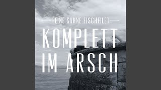 Komplett im Arsch (Verschnibbt & Zugenäht Remix)