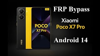 Xiaomi Poco X7 Pro  Remove FRP Bypass. With Phoenix Service Tool 2026 Android 14/15