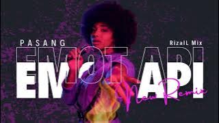 DJ VIRAL‼️ PASANG EMOT API ( RizalL Mix ) New Remix !!!
