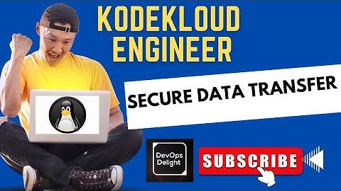Kodekloud Engineer - Linux _ Level 1 | Task -12 | Secure Data Transfer