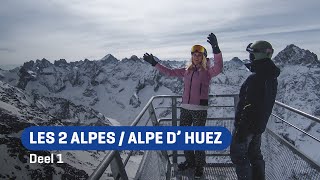 Les 2 Alpes / Alpe d'Huez deel 1 I Frankrijk I SNOWmagazine S15E12