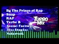 🎵Turbo Mix - Set Mix 48 - Bg The Prince of Rap/Snap/RAF/Turbo B/Sound Factory/Plus Staples/Netzwerk🎵