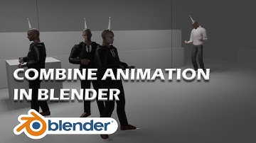 Combine Animation in Blender 3D