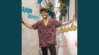 Video thumbnail of "Rafa Romera - Callejuela"