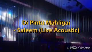 Video voorbeeld van "SALEEM - Di Pintu Mahligai (Live Acoustic @ Showcase Saleem: Raja Balada 2018)"