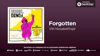 Viti Nosabefingir - Forgotten